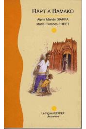  DIARRA Alpha Mandé, EHRET Marie-Florence - Rapt à Bamako