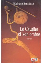  DIOP Boubacar Boris - Le cavalier et son ombre