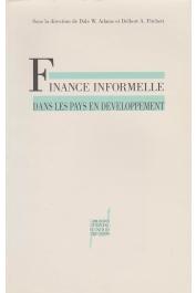  ADAMS Dale W., FITCHETT Delbert A., (sous la direction de) - Finance informelle dans les pays en voie de développement