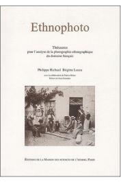  RICHARD Philippe, LOZZA Brigitte - Ethnophoto. Thésaurus pour l'analyse de la photographie ethnographique du domaine français