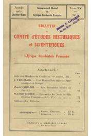  Bulletin du comité d'études historiques et scientifiques de l'AOF - Tome 15 - n°1 - Janvier-Mars 1932 (BCEHSAOF)