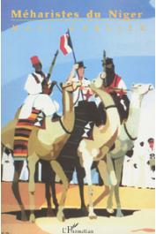  CARLIER Marc - Méharistes du Niger. Contribution à l'histoire des unités montées à chameau du territoire nigérien (1900 à 1962)