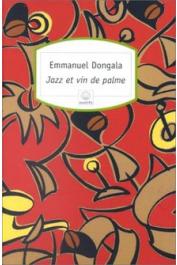 Coffret Afrique : Jazz et vin de palme - Ma mercedes est plus grosse que la tienne - Le jujubier du patriarche