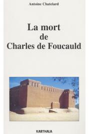  CHATELARD Antoine - La mort de Charles de Foucauld
