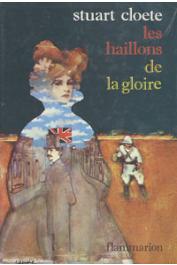  CLOETE Stuart - Les haillons de la gloire