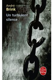  BRINK André - Un turbulent silence (nouvelle édition)