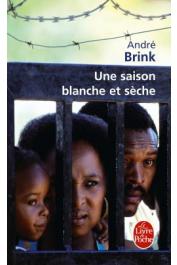  BRINK André - Une saison blanche et sèche (dernière édition)