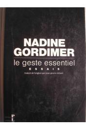  GORDIMER Nadine - Le geste essentiel