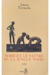 TUTUOLA Amos - Simbi et le satyre de la jungle noire