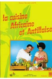  LAYE Barnabé LALEYE Barnabé - La cuisine africaine et antillaise