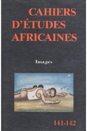  Cahiers d'études africaines - 141-142 - Images