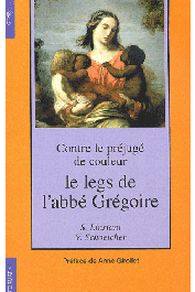  SCHOELCHER Victor, LINSTANT S. - Contre le préjugé de couleur / Le leg de l'Abbé Grégoire