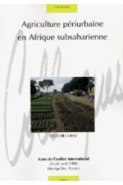  MOUSTIER P., MBAYE A., DE BON H., GUERIN H., PAGES J. - Agriculture périurbaine en Afrique subsaharienne. Actes de l'atelier international - 20/24 avril 1998. Montpellier
