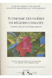  Collectif - Economie des filières en régions chaudes : formation des prix et échanges agricoles. Actes du Xe séminaire d'économie et de sociologie. Septembre 1989 - Montpellier