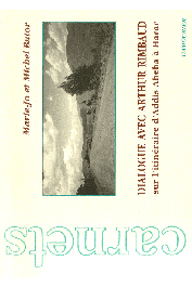  BUTOR Marie-Jo, BUTOR Michel - Dialogue avec Arthur Rimbaud sur l'itinéraire d'Addis-Abeba à Harar