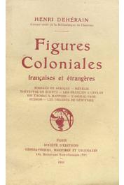  DEHERAIN Henri - Figures coloniales françaises et étrangères