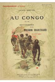  BARATIER, (Colonel) - Au Congo. Souvenirs de la mission Marchand. De Loango à Brazzaville