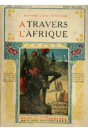 BARATIER, (Lieutenant-colonel) - A travers l'Afrique