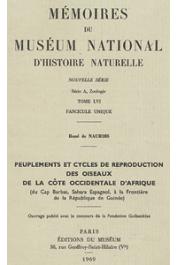  NAUROIS René de - Peuplements et cycles de reproduction des oiseaux de la côte occidentale d'Afrique (du Sahara espagnol à la frontière de la République de Guinée)