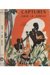  DURRELL Gérald M. - Captures dans la jungle ( de la jungle aux cages )