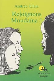  CLAIR Andrée - Rejoignons Moudaïna !