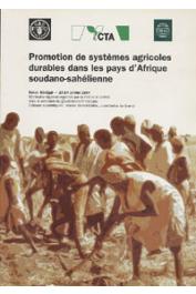  BENOIT-CATTIN Michel, GRANDI Juan-Carlos de (éditeurs scientifiques) - Promotion de systèmes agricoles durables dans les pays d'Afrique Soudano-sahélienne. Dakar, 10-14 Janvier 1994. Séminaire régional organisé par la FAO et le CIRAD