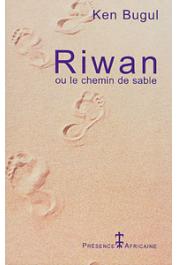  KEN BUGUL - Riwan ou le chemin de sable