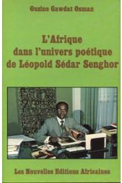  GUSINE Gawdat  Osman - L'Afrique dans l'univers poétique de Léopold Sedar Senghor