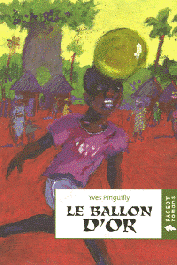 PINGUILLY Yves - Le Ballon d'or
