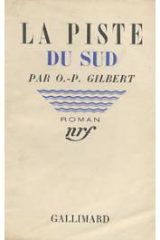  GILBERT O.P. - La piste du Sud