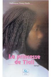  NIANG DIALLO Nafissatou - La princesse de Tiali