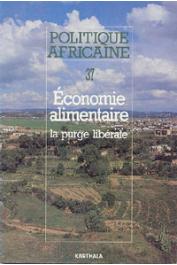  Politique africaine - 037 - Economie alimentaire: la purge libérale