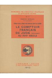 BERBAIN Simone - Etudes sur la traite des noirs au Golfe de guinée. Le comptoir français de Juda (Ouidah) au XVIIIe siècle