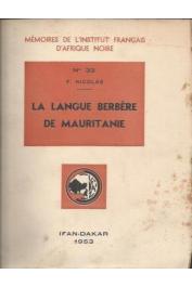  NICOLAS Francis - La langue berbère de Mauritanie