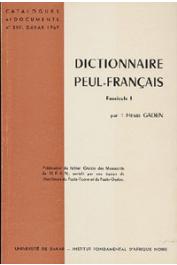  GADEN Henri - Dictionnaire Peul-Français. Fascicule I.