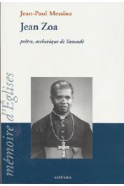  MESSINA Jean-Paul - Jean Zoa prêtre, archevêque de Yaoundé