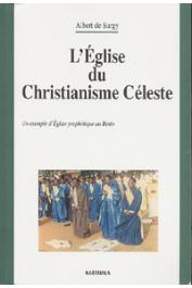  SURGY Albert de - L'Eglise du Christianisme Céleste. Un exemple d'Eglise prophétique au Bénin