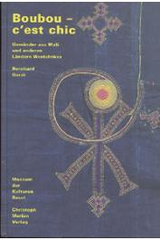  GARDI Bernhard - Boubou c'est chic: Gewänder aus Mali und anderen Ländern Westafrikas