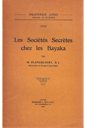 PLANCQUAERT Michel, (S.J.) - Les sociétés secrêtes chez les Bayaka