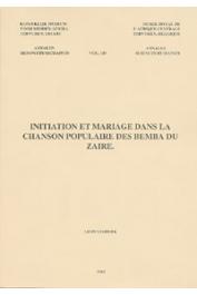  VERBEEK Léon - Initiation et mariage dans la chanson populaire des bemba du Zaïre