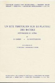  CAHEN D., MORTELMANS G. - Un site tshitolien sur le plateau des Bateke (République du Zaïre)