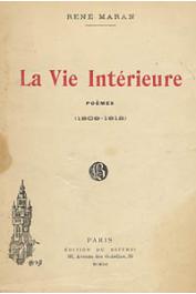  MARAN René - La vie intérieure. Poèmes (1909-1912)