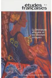 Etudes françaises - 37/2, SEMUJANGA Josias (Numéro préparé par) - La littérature africaine et ses discours critiques