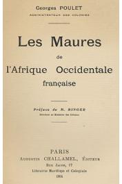 POULET Georges - Les Maures de l'Afrique Occidentale française