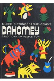  Anonyme - Dahomey. Traditions du peuple Fon