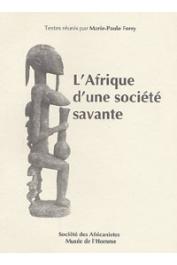  FERRY Marie-Paule (textes réunis par) - L'Afrique d'une société savante. Exposition du 19 octobre au 15 décembre 1993. Musée de l'Homme