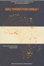  AKAM Noble, DUCASSE Roland (sous la direction de) - Quelle université pour l'Afrique ? Dynamiques locales de la mondialisation - Les Afriques en perspective