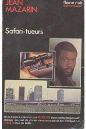  MAZARIN Jean - Safari-tueurs