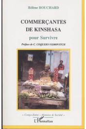  BOUCHARD Hélène - Commerçantes de Kinshasa, pour survivre