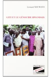  NDUWAYO Léonard - Giti et le génocide rwandais